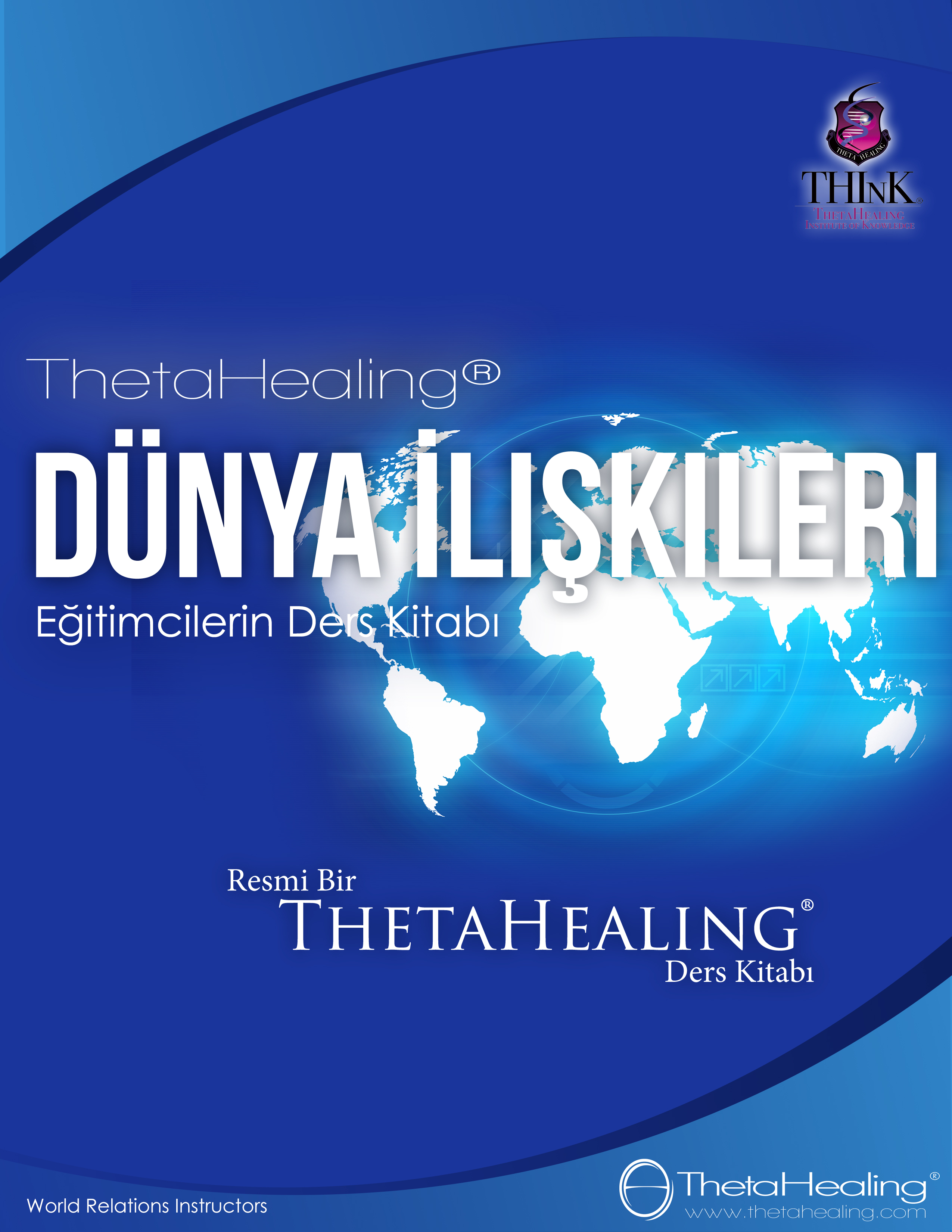 Online ThetaHealing® World Relations/Dünya ilişkileri Semineri